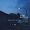 Mark Kozelek: Live At Phoenix Public House Melbourne